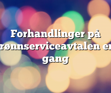 Forhandlinger på Brønnserviceavtalen er i gang