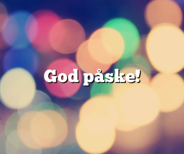 God påske!