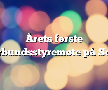 Årets første forbundsstyremøte på Sola